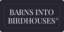Barns Into Birdhouses